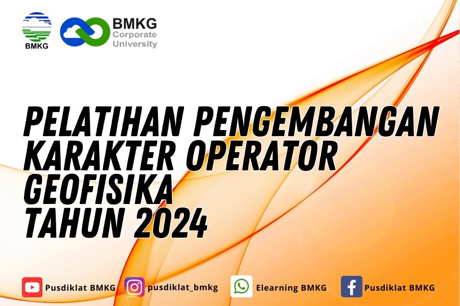 Pelatihan Pengembangan Karakter Operator Geofisika Angkatan II Tahun 2024