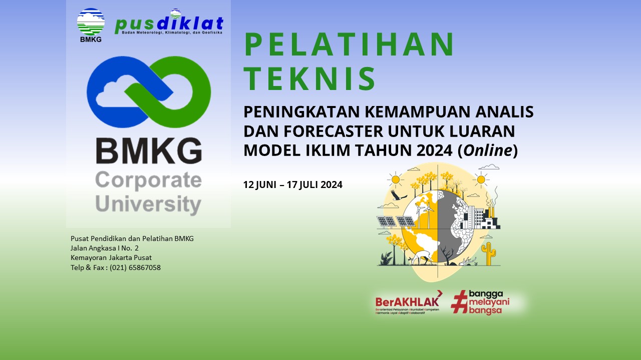 Pelatihan Teknis Peningkatan Kemampuan Analis dan Forecaster untuk Luaran Model Iklim Tahun 2024 (Online)
