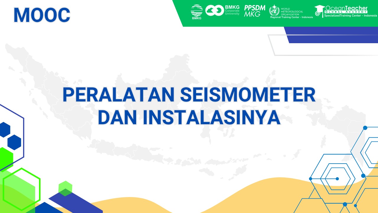 Peralatan Seismometer dan Instalasinya